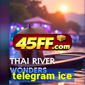 telegram ice